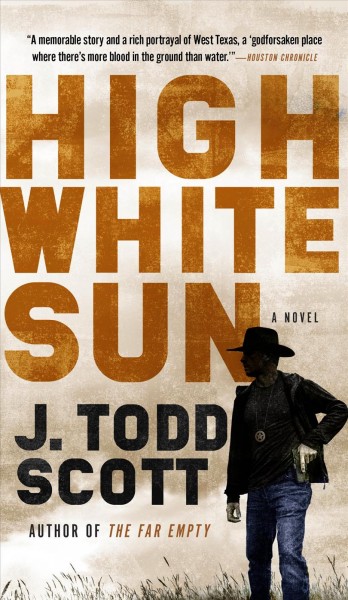 High white sun / J. Todd Scott.