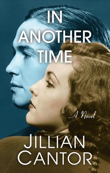 In another time / Jillian Cantor.