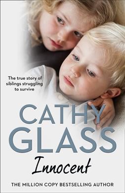 Innocent / Cathy Glass.