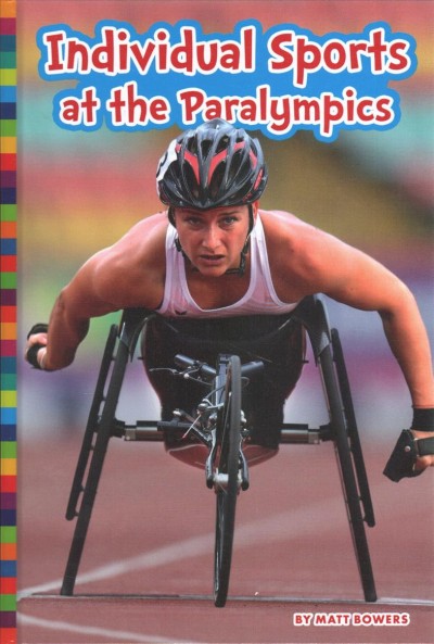 Individual sports at the Paralympics / by Matt Bowers.