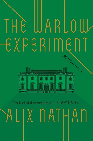 The Warlow experiment : a novel / Alix Nathan.