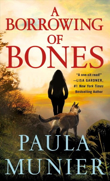 A borrowing of bones / Paula Munier.