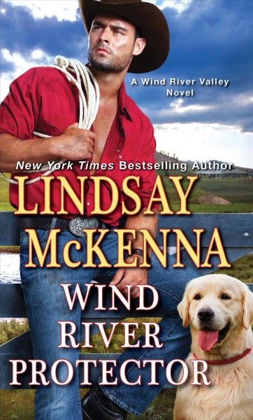 Wind River protector / Lindsay McKenna.