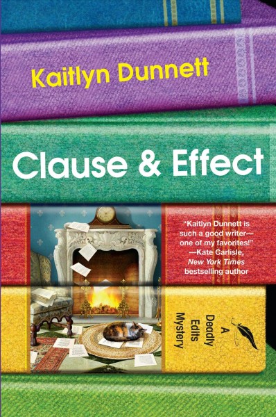Clause & effect / Kaitlyn Dunnett.
