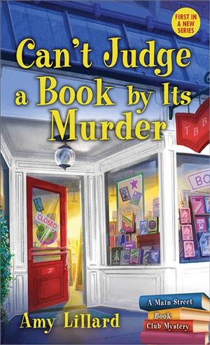 Can't judge a book by its murder / Amy Lillard.
