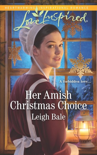 Her Amish Christmas choice / Leigh Bale.