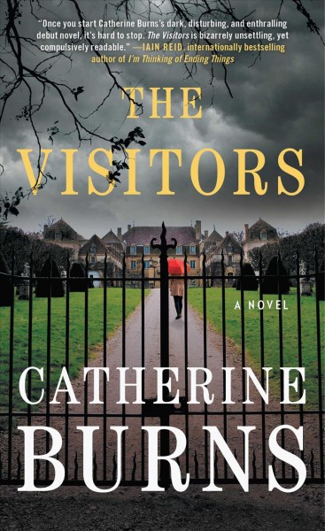 The visitors / Catherine Burns.