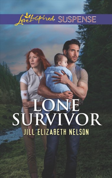 Lone survivor / Jill Elizabeth Nelson.