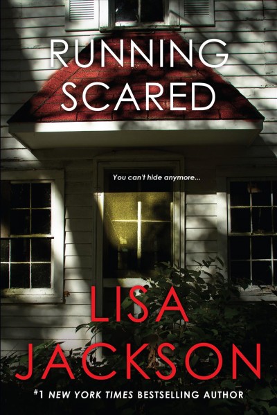 Running scared / Lisa Jackson.