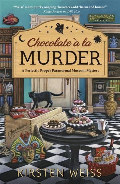 Chocolate a la murder [electronic resource]. Kirsten Weiss.