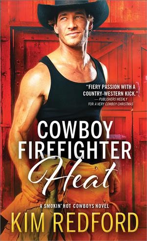 Cowboy firefighter heat / Kim Redford.