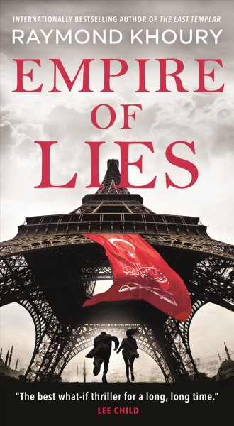 Empire of lies / Raymond Khoury