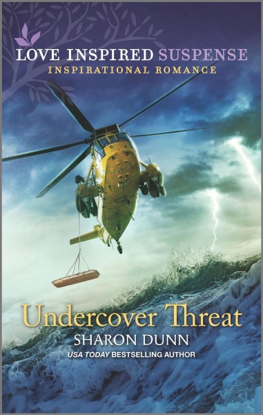 Undercover threat / Sharon Dunn.