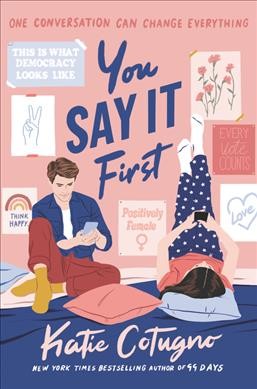 You say it first / Katie Cotugno.