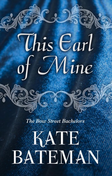 This earl of mine / Kate Bateman.