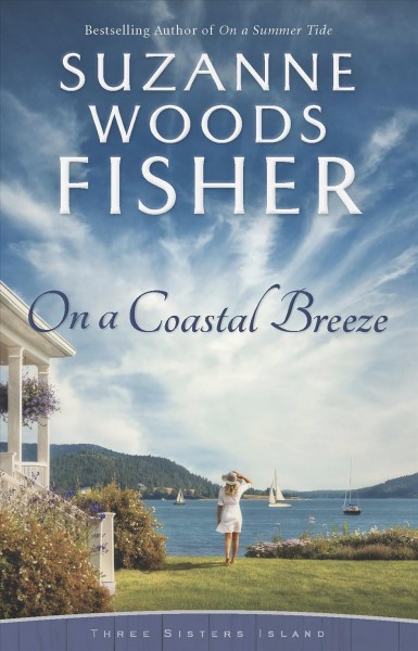 On a coastal breeze / Suzanne Woods Fisher.