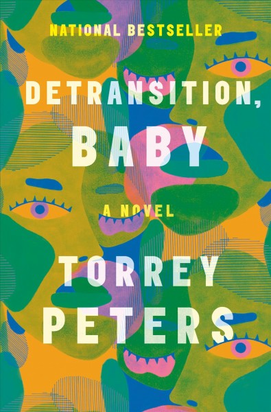 Detransition, baby / Torrey Peters.