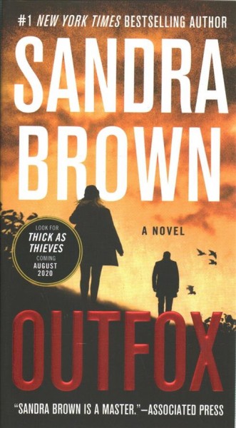 Outfox : a novel / Sandra Brown.