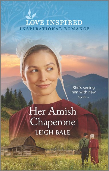 Her Amish chaperone / Leigh Bale.