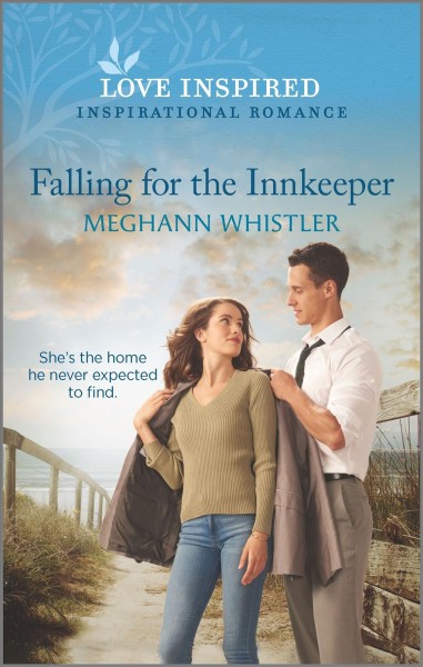 Falling for the innkeeper / Meghann Whistler.