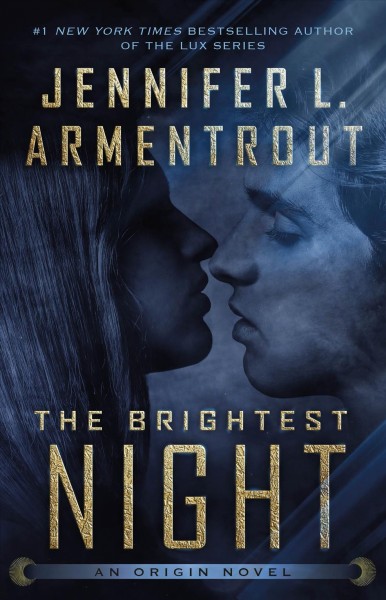 The brightest night / Jennifer L. Armentrout.