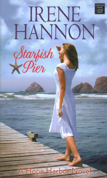 Starfish Pier / Irene Hannon.