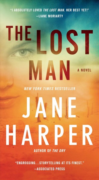 The lost man : a novel / Jane Harper.