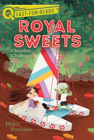 Chocolate challenge / by Helen Perelman ; illustrated by Olivia Chin Mueller.