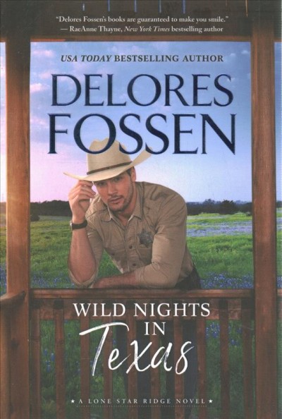 Wild nights in Texas / Delores Fossen.