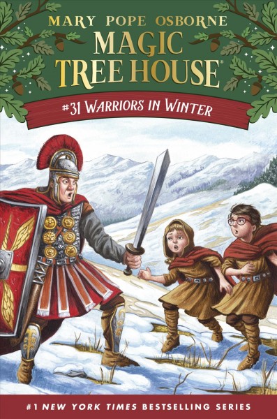 Magic Tree House.  #31  Warriors in winter / by Mary Pope Osborne ; illustrated by AG Ford.