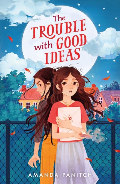 The trouble with good ideas / Amanda Panitch.