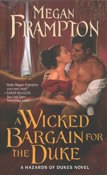 A wicked bargain for the duke / Megan Frampton.