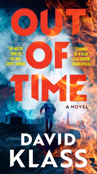 Out of time :  a novel / David Klass.