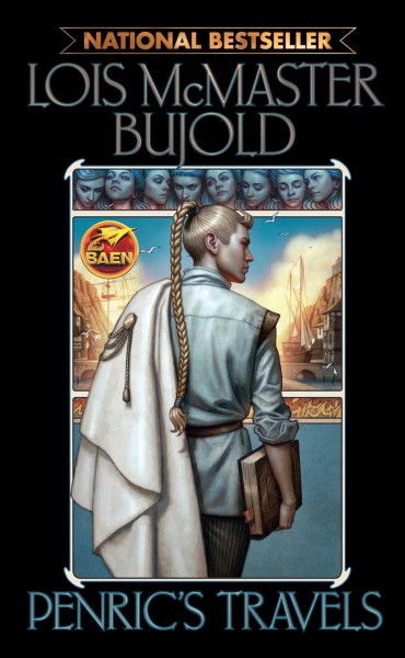Penric's travels / by Lois McMaster Bujold.