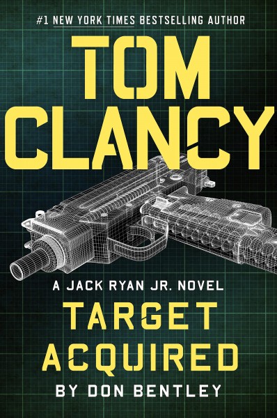 Tom Clancy target acquired / Don Bentley.