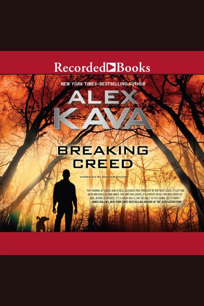 Breaking creed [electronic resource] : Ryder creed series, book 1. Alex Kava.