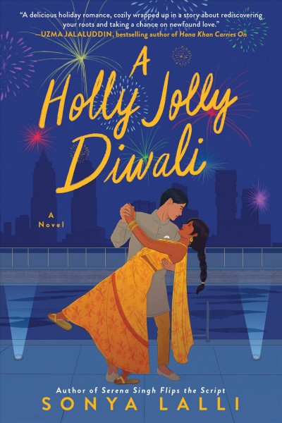 A holly jolly Diwali : a novel / Sonya Lalli.