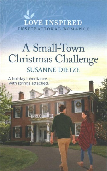 A small-town Christmas challenge / Susanne Dietze.