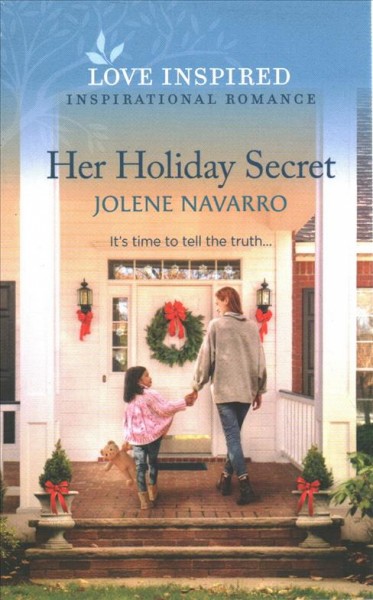 Her holiday secret / Jolene Navarro.