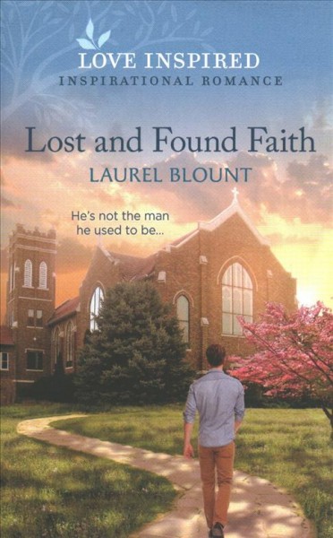 Lost and found faith  / Laurel Blount.
