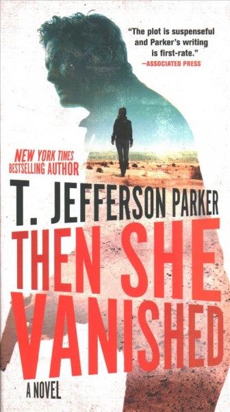 Then she vanished / T. Jefferson Parker.