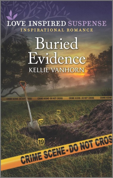 Buried evidence / Kellie Vanhorn.
