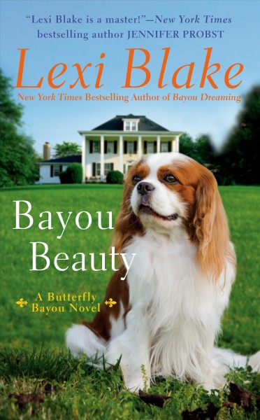 Bayou beauty / Lexi Blake.
