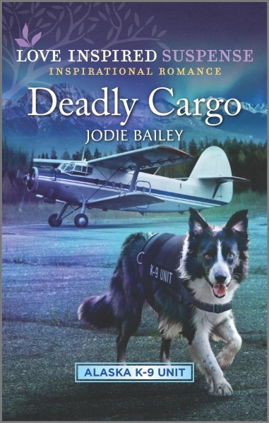 Deadly cargo / Jodie Bailey.