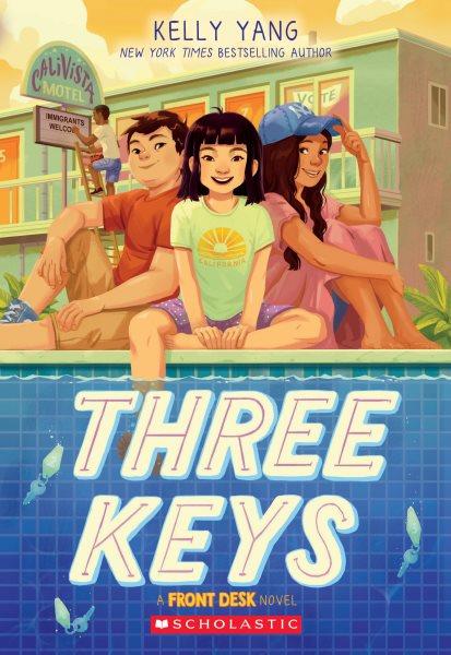 Three keys / Kelly Yang.