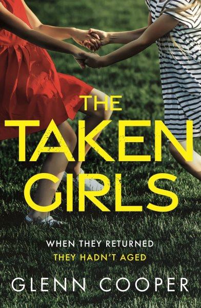 The taken girls / Glenn Cooper.