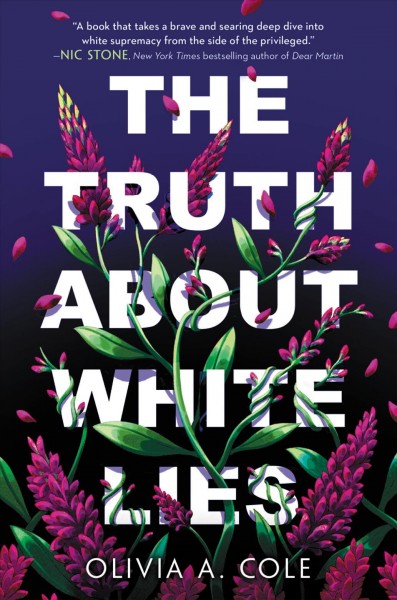 The truth about white lies / Olivia A. Cole.