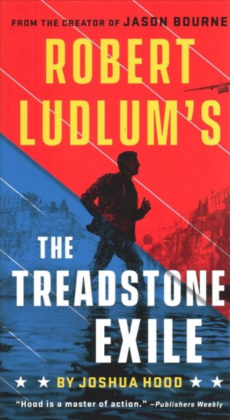 Robert Ludlum's The Treadstone exile / Joshua Hood.