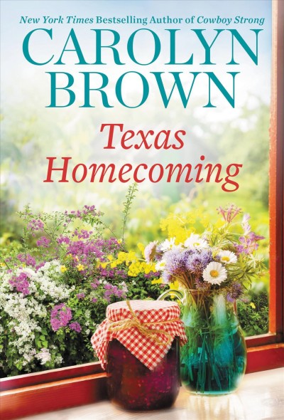 Texas homecoming / Carolyn Brown.
