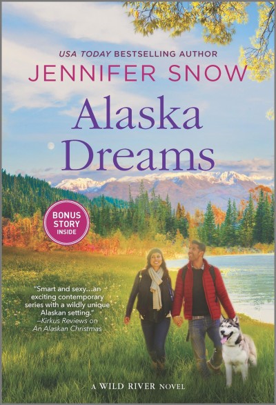 Alaska dreams / Jennifer Snow.
